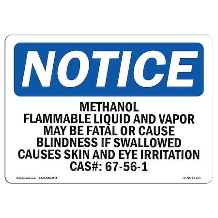 Signmission OSHA Notice Sign, 3.5" Height, 5" Width, Methanol Flammable Liquid And Vapor May Sign, Landscape OS-NS-D-35-L-14206